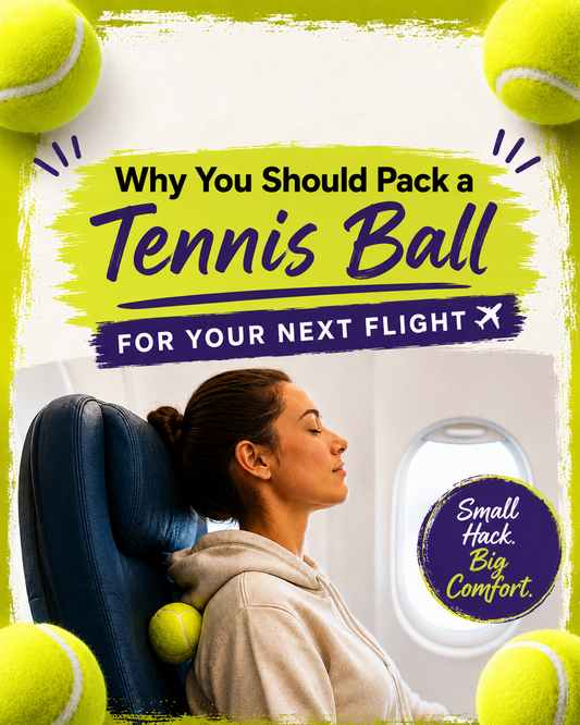 Why You Should Pack a Tennis Ball for Your Next Flight